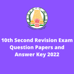 Group logo of 10th Second Revision Exam Question Papers and Answer Key 2022
